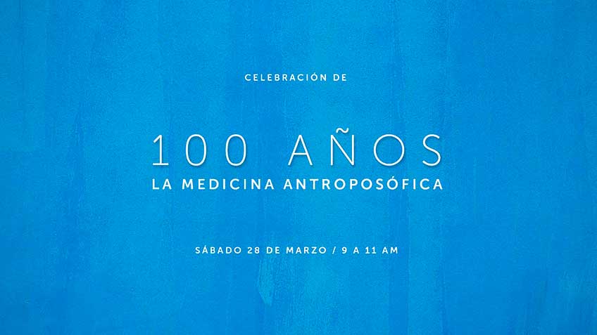 Celebración de los 100 años de la Medicina Antroposófica
