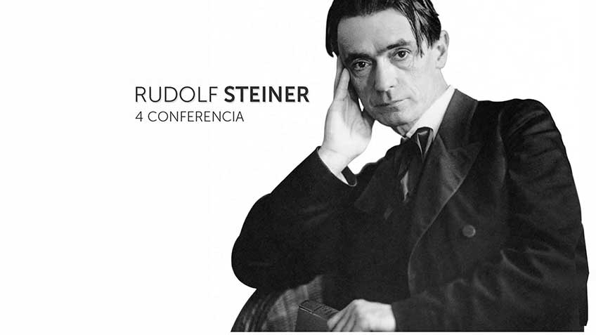 Cuarta Conferencia de Rudolf Steiner