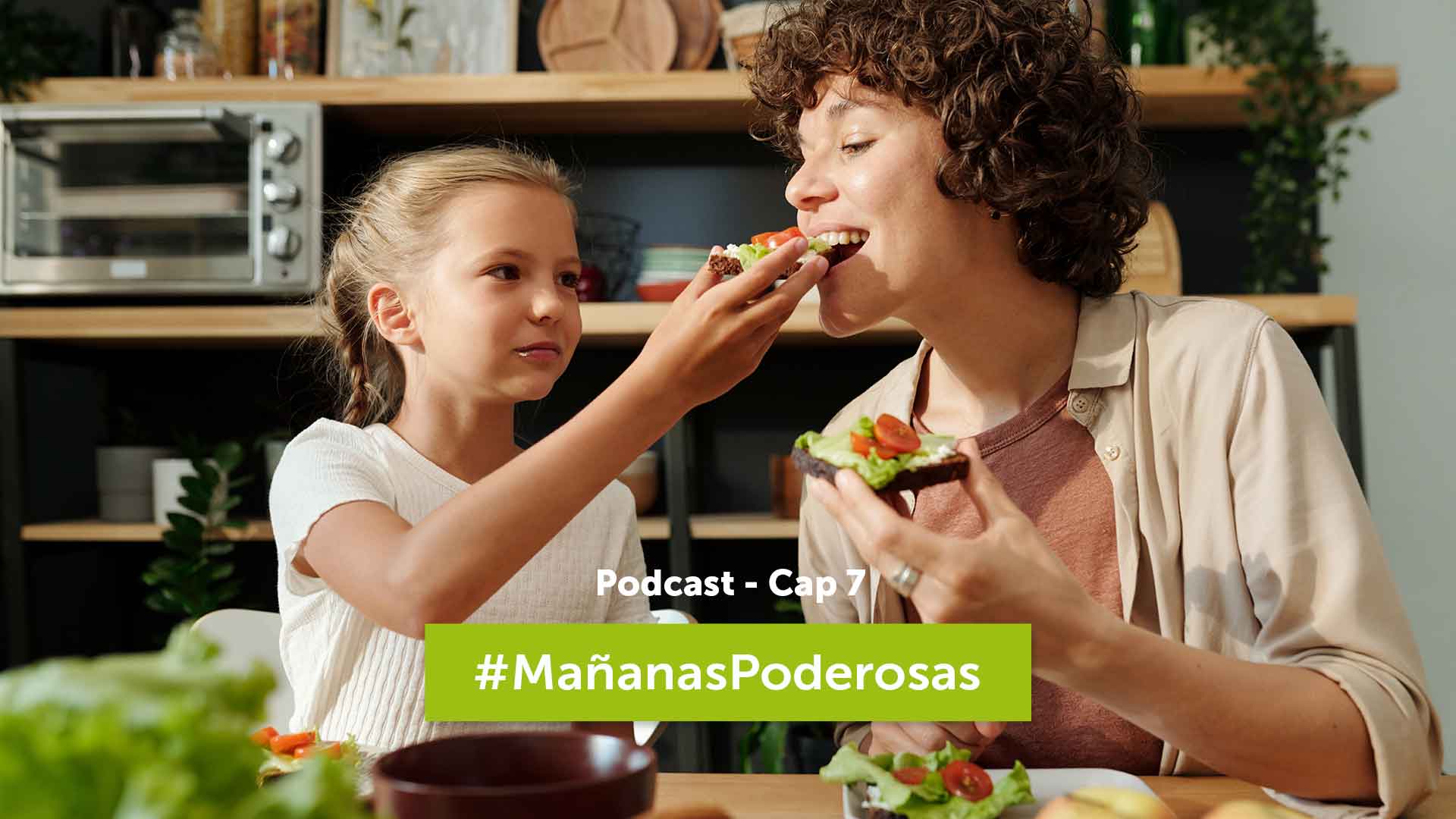 Alimentación y crianza: Nutriendo cuerpo, mente y alma - Cap 7